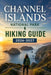 Channel Islands National Park Hiking Guide 2026-2027: An Insider's Companion for Exploring California's Beautiful Offshore Wilderness by Aveline Roam
