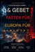 30 Tage Gebet Und Fasten Für Europa: Dein Reich komme in Europa - Pray4Nations Serie 2 by Sam Alfa, Zacharias Godseagle