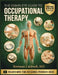 The Complete Guide to Occupational Therapy: Theory, Evidence-Based Interventions, and Practice Skills for Health and Participation by Brennan Caldwell