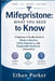 Mifepristone: What You Need to Know by Ethan Parker