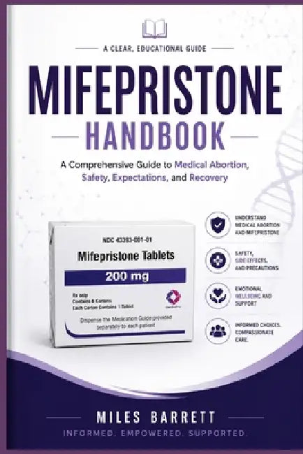Mifepristone Handbook by Miles Barrett