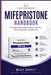 Mifepristone Handbook by Miles Barrett