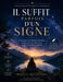 Réflexion spirituelle autour de Il suffit parfois d'un signe: Synchronicités, intuition humaine et les mystères silencieux de la conscience modern by Maëlis Rochefort