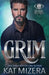 Grim by Kat Mizera
