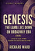 Iconic Albums Genesis The Lamb Lies Down on Broadway Era (1974): A Track-by-Track Journey Through Epic Storytelling and Vision by Richard Ward