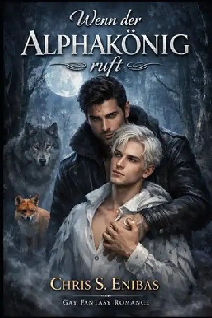 Wenn der Alphakönig ruft by Chris S. Enibas