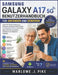 Samsung Galaxy A17 5g Benutzerhandbuch Für Anfänger Und Senioren: Schritt-für-Schritt-Anleitung zur einfachen und sicheren Beherrschung von Android 15 by Marlowe J. Pike