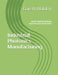 Industrial Photonics Manufacturing: Lasers Optical Systems and Precision Production by Gareth Halden