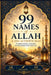 99 Names of Allah & 100+ Authentic Duas: Arabic Text, Transliteration and English Meaning by Guided Hearts Press
