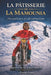 La Pâtissière de La Mamounia: The Untold Story of a Life Without Limits by Genesis Vargas