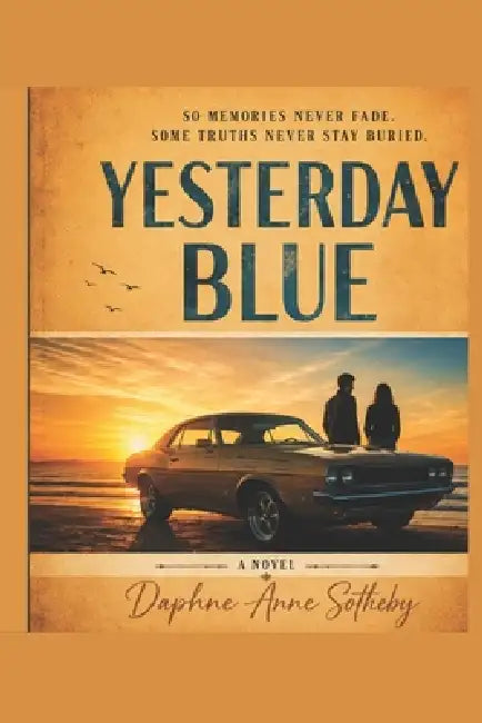 Yesterday Blue by Daphne Anne Sotheby