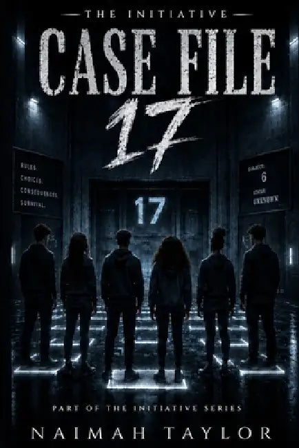 Case File 17 by Naimah Taylor