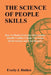 The Science of People Skills: How to Master Everyday Interactions, Handle Conflict Calmly, Overcome Social Anxiety and Earn Respect by Everly J. Halden