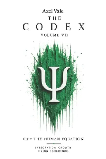THE CodeX Volume VII: Cx = THE HUMAN EQUATION by Axel Vale, Axel Vale
