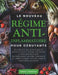 Le Nouveau Régime Anti-Inflammatoire Pour Débutants: 70 recettes simples et délicieuses pour réduire l'inflammation, retrouver votre énergie et amélio by Emma Jenkins