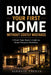Buying Your First Home Without Costly Mistakes: A First-Time Buyer's Guide to Smart Property Decisions by Alessio Faccia