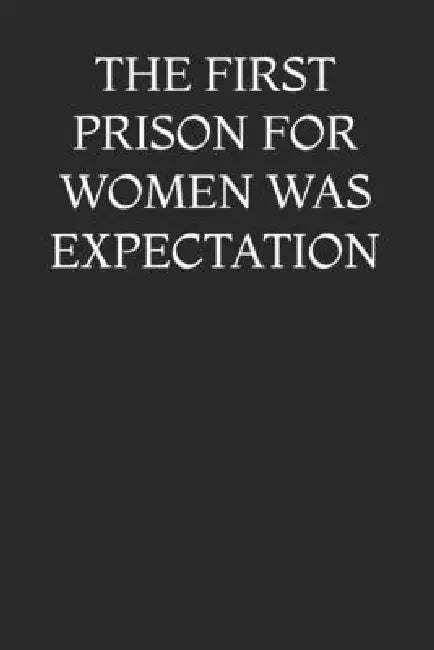 The First Prison for Women Was Expectation by Aditya Kumar Deepankar