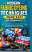 Modern Fabric Dyeing Techniques Made Easy for Beginners: A Step-by-Step Guide to Tie-Dye, Shibori, Dip Dyeing, and Eco-Friendly Methods for Creating S by Xavier Ashwood