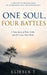 One Soul, Four Battles: A Journey of Healing from IBS, Depression, OCD, and Scrupulosity by Elieser T