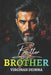 Bitter Brother: The Bratva's Redemption by Virginah Deinma