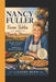 Nancy Fuller: Farm Tables and Family Stories - Recipes, Memories, and a Journey Through Rural America by Laziel Reed