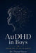 AuDHD in Boys: Growing Up with AuDHD by Diana Moyer