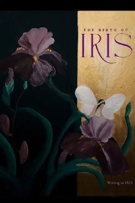The Birth Of Iris by Iris