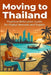 Moving To Thailand: Practical Relocation Guide for Digital Nomads and Expats by Fezan Az