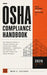 OSHA Compliance Handbook: Rules, Inspections, and Penalties Made Simple by Mark A. Callahan