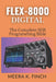 FLEX-8000 Digital: The Complete SDR Programming Bible: Master FT8, WSJT-X, SmartSDR API, Python, C#, FPGA & Build Custom Ham Radio Applications by Meera K. Finch