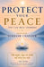 Protect Your Peace: You Can Heal Yourself by Prof Subhash Chander