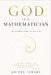 God Is a Mathematician: The Hidden Code of Reality by Aditya Tiwari