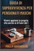 Guida Di Sopravvivenza Per Pensionati Maschi: Vivere appieno la propria vita anche al di fuori del luogo di lavoro by Phillip Ashenbrook