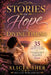 Stories of Hope and Divine Timing: 35 Inspirational Christian Stories of Faith, Healing, Miracles, and Trusting God Through Difficult Seasons by Solace Publishing
