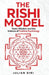 The Rishi Model: Vedic Wisdom and the Science of Positive Psychology by Julian Giri