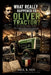 What Really Happened to Oliver Tractor? an Inspirational Story: Rise, Expansion, Collapse, and the Lasting Legacy of One of America's Greatest Farm Eq by Paul R