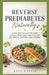 Reverse Prediabetes Naturally: Simple Meal Plans and Daily Habits to Balance Blood Sugar, Reduce Cravings, Burn Belly Fat, and Prevent Type 2 Diabetes by Katy Harris