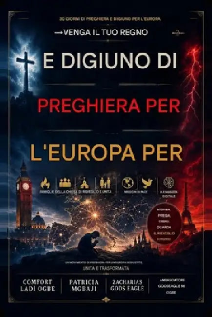 30 Giorni Di Preghiera E Digiuno Per l'Europa: Venga il tuo Regno in Europa Serie Pray4Nations 2 by Sam Alfa, Zacharias Godseagle