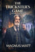 The Trickster's Game: A Thin Places Novel by Magnus Watt