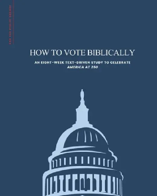 How To Vote Biblically by Collin M. Hain, Jessica Pigg, Timothy Pigg