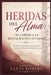 Heridas del Alma: EL CAMINO A LA RESTAURACIÓN INTERIOR: Un viaje de sanidad, liberación y renovación para vivir la vida que Dios diseno para ti. by Pastora Santa C. Romero
