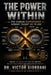 The Power Within: The Human Superpower Nobody Taught Us to Use by Maria Elena Giordani, Victor Giordani
