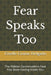 Fear Speaks Too: The Hidden Conversations Fear Has Been Having Inside You by Giselle Costas-Delgado