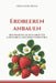Erdbeeren anbauen: Der praktische Ratgeber für Gartenbeet, Hochbeet und Kübel by Verdantis Press