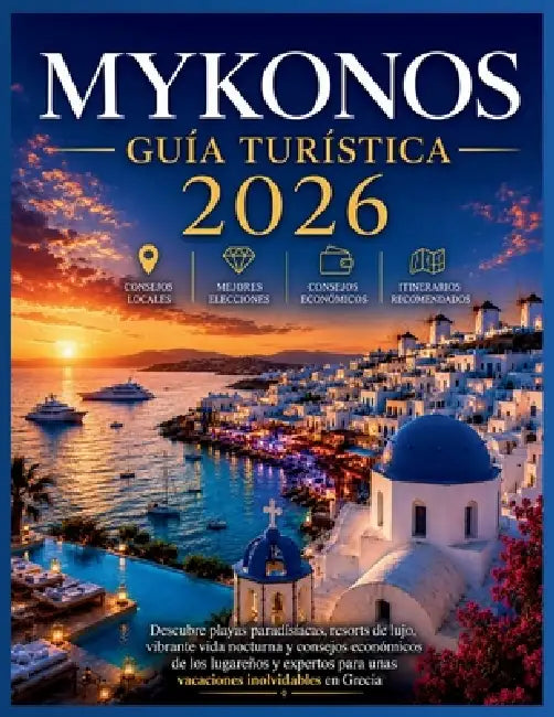 Guía Turística de Mykonos 2026 by Gina Great