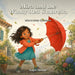 Mira and the Windy Red Umbrella by Kapil Thakur