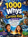1000 Whys for Curious Kids Ages 6-12: Big Questions, Amazing Answers, Fun Facts, and Educational Adventures About Science, Nature, Space, History, Ani by Margaret Tyler