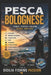 Pesca Bolognese: Tecnica, strategia e passione, tra mare, fiumi e porti. by Sicilia Fishing Passion