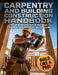 Carpentry and Building Construction HandBook: The Comprehensive Guide to Residential Framing, Finishing, and Modern Building Codes by Edward R. Tincher
