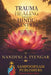 Trauma Healing Through Hindu Mantras: Ancient Hindu Sanskrit Mantras, Spiritual Practices & Inner Transformation for Healing Emotional Wounds, Releasi by Nandini A. Iyengar